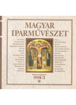 N. Dvorszky Hedvig főszerk. - Magyar iparművészet 1998/2,  1998 antikvár könyv