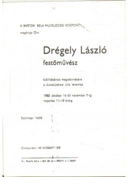 - Drégely László festőművész kiállítása - Drégely László festőművész kiállítása, 1982 antikvár könyv