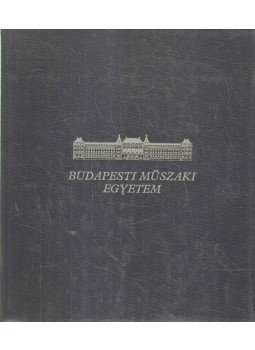 Végh Ferenc - Budapesti Műszaki Egyetem Végh Ferenc - Budapesti Műszaki Egyetem, 1991 antikvár könyv