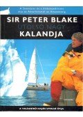 Sir Peter Blake,Alan Sefton - Sir Peter Blake utolsó nagy kalandja