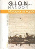 Gion Nándor - Műfogsor az égből