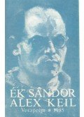 Dr. Törőcsik Zoltán - Ék Sándor / Alex Keil - Veszprém, 1985