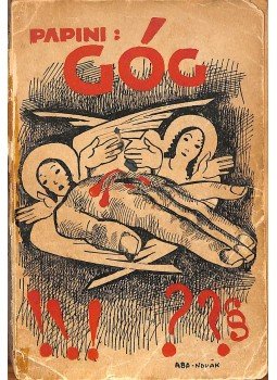 Papini, Giovanni - Góg Papini, Giovanni - Góg, Budapest 1934 antikvár könyv