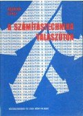 Adorján Bence - A számítástechnika válaszúton
