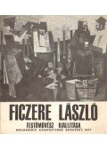 Láncz Sándor - Ficzere László festőművész kiállíása