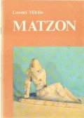 Losonczi Miklós dr. - Matzon Frigyes szobrászi életműve