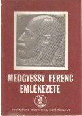 Szőllősiné dr. Kürti Katalin szerk. - Medgyessy Ferenc emlékezete