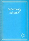 Ambrus Katalin (szerk.),Bassa László - Jabotinsky írásaiból