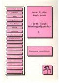 Angster Erzsébet,Kertész László - Turbo Pascal feladatgyűjtemény I.