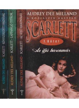 Milland, Audrey D. - Scarlett - A rózsaszín kastély I-III. Milland, Audrey D. - Scarlett - A rózsaszín kastély I-III., Budapest 1998 antikvár könyv