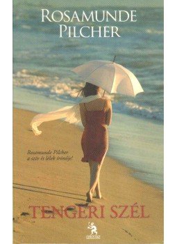 Rosamunde Pilcher - Tengeri szél Rosamunde Pilcher - Tengeri szél, Budapest 2012 antikvár könyv