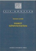 Hankiss Elemér - Hamlet színeváltozásai