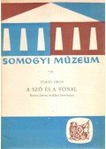 Tüskés Tibor - A szó és a vonal