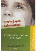 Cúth Csaba,Horony Ákos,Lancz Attila - Nyelvi jogok Szlovákiában