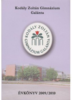 RNDr. Udvaros József - Kodály Zoltán Gimnázium Galánta - Évkönyv 2009/2010,  2010 antikvár könyv