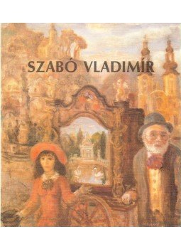 Kratochwill Mimi - Szabó Vladimír Kratochwill Mimi - Szabó Vladimír, 1986 antikvár könyv