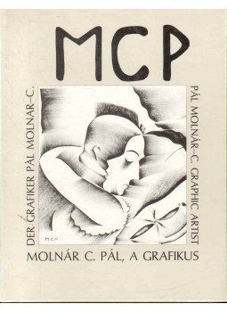 D. Fehér Zsuzsa - Molnár C. Pál, a grafikus D. Fehér Zsuzsa - Molnár C. Pál, a grafikus, 1990 antikvár könyv