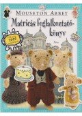Chris Scollen - Mouseton Abbey - Matricás foglalkoztatókönyv