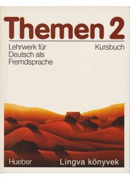 Aufderstraße, Harmut, Bock, Heiko, Müller, Helmut, Müller, Jutta - Themen 2. - Kursbuch Aufderstraße, Harmut, Bock, Heiko, Müller, Helmut, Müller, Jutta - Themen 2. - Kursbuch, Budapest 1989 antikvár könyv