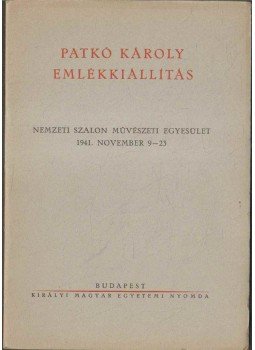 Csóka Lajos - Patkó Károly emlékkiállítás Csóka Lajos - Patkó Károly emlékkiállítás, Budapest 1941 antikvár könyv