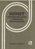 Haán György,Gáborján Lászlóné - Német feladatgyűjtemény a középfokú nyelvvizsgához