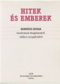 Horváth Zsuzsa - Hitek és emberek
