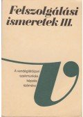 Dr. Oláh Péter - Felszolgálási ismeretek III.