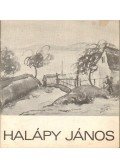 M. Heil Olga - Halápy János vízfestményei (dedikált)