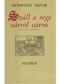 Szombathy Viktor - Száll a rege várról várra