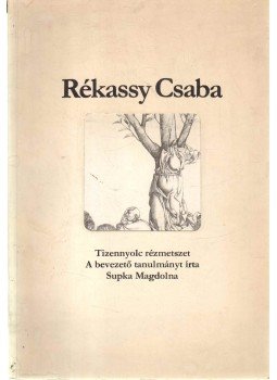 Supka Magdolna - Rékassy Csaba Supka Magdolna - Rékassy Csaba, Budapest 1981 antikvár könyv