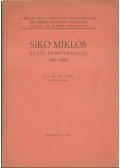 Dr. Bíró Béla - Sikó Miklós élete és művészete 1818-1900 (dedikált)