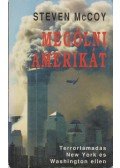 Steven McCoy - Megölni Amerikát