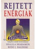 Sharamon, Shalila,Baginski, Bodo J. - Rejtett energiák