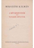 Mikszáth Kálmán - A két koldusdiák / Tavaszi rügyek
