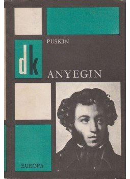 Alekszandr Puskin - Anyegin Alekszandr Puskin - Anyegin, Budapest 1968 antikvár könyv