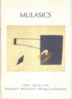 Néray Katalin - Mulasics László kiállítása Néray Katalin - Mulasics László kiállítása, 1995 antikvár könyv