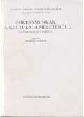 Maróti Andor - Forrásmunkák a kultúra elméletéből I.