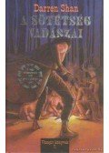Darren Shan - A sötétség vadászai