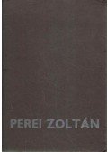 B. Supka Magdolna - Perei Zoltán grafikusművész kiállíása