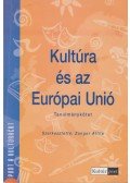 Zongor Attila (szerk.) - Kultúra és az Európai Unió