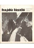 Mucsi András - Hajdú László festőművész kiállítása