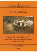 Szilágyi Miklós - Sors és tapasztalat