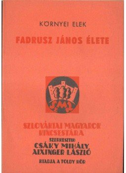 Környei Elek - Fadrusz János élete Környei Elek - Fadrusz János élete, 1940 antikvár könyv