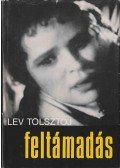Lev Tolsztoj - Feltámadás