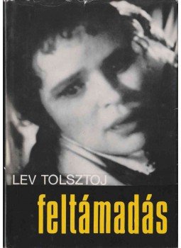 Lev Tolsztoj - Feltámadás Lev Tolsztoj - Feltámadás, Budapest 1975 antikvár könyv