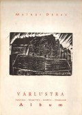 Molnár Dénes - Várlustra album (aláírt)