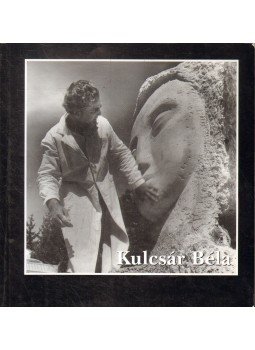 Jánosházy György - Kulcsár Béla (1929-1976) Jánosházy György - Kulcsár Béla (1929-1976), Marosvásárhely 1998 antikvár könyv