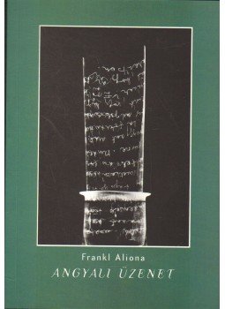 Frankl Aliona - Angyali üzenet Frankl Aliona - Angyali üzenet, 1999 antikvár könyv