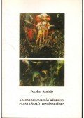 Fecske András - A monumentalitás kérdései Patay László festészetében (dedikált)