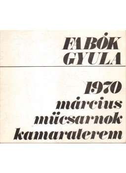 Rózsa Gyula - Fabók Gyula Rózsa Gyula - Fabók Gyula, 1970 antikvár könyv